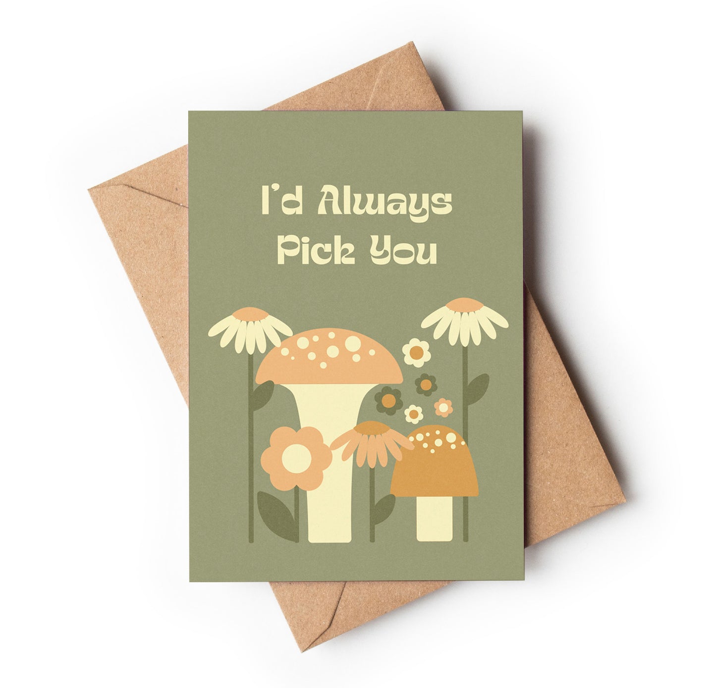 I’d Always Pick You