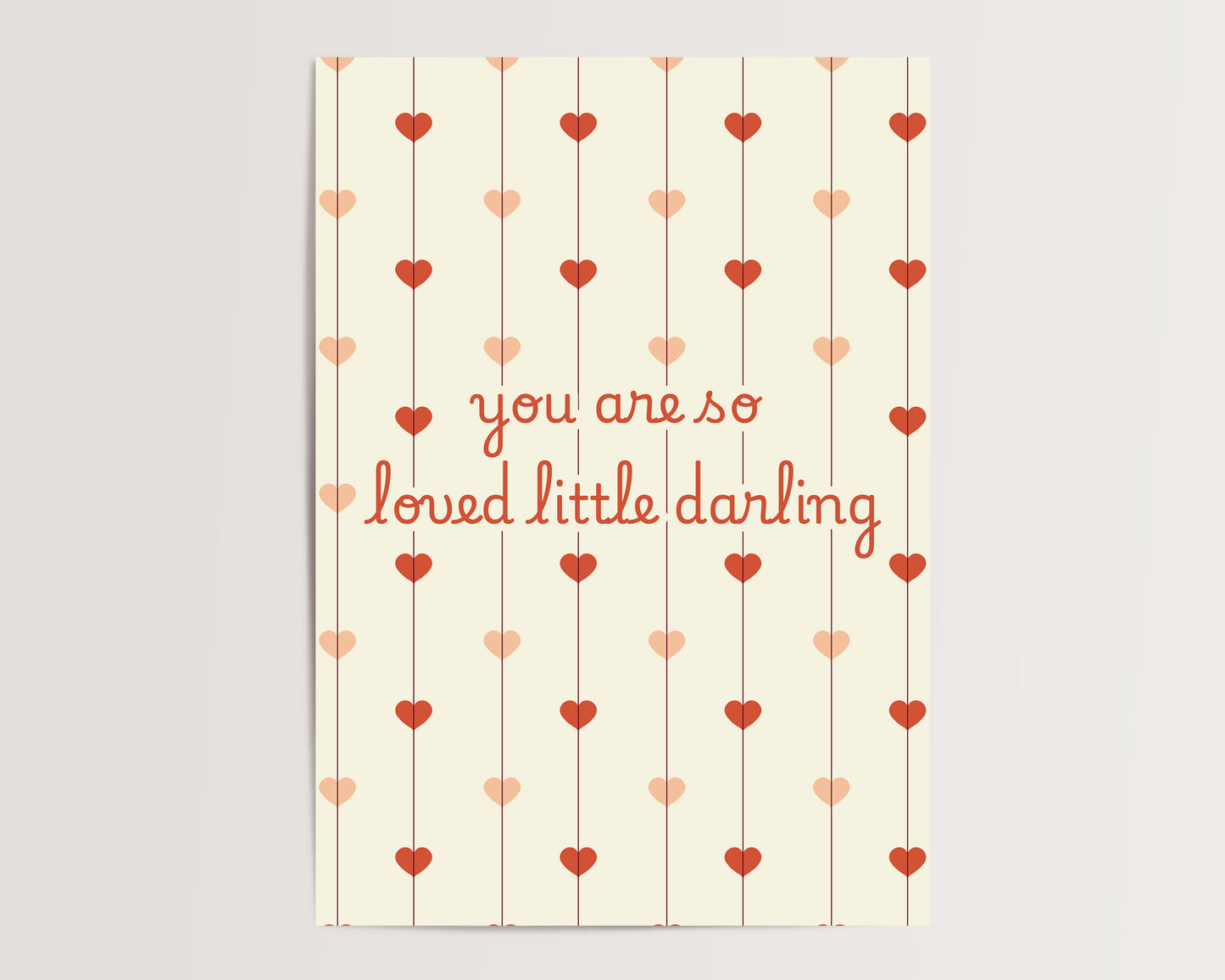 art print with heart patterns and text 'you are so loved little darling' on a light background